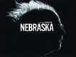 Nebraska: Movie review