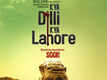 Vijay Raaz and Raj Zutshi talks about 'Kya Dilli Kya Lahore'