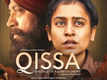 Qissa: Official trailer