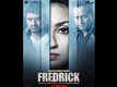 Fredrick: Official Trailer