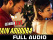 Beiimaan Love: Main Adhoora full audio