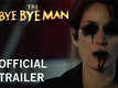 The Bye Bye Man: Official Trailer
