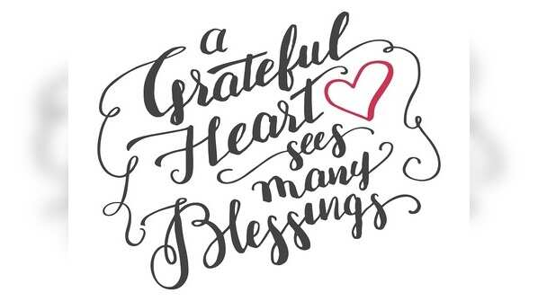 Reflect upon your present blessings