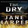The Dry by Jane Harper
