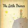 Little Prince (The Little Prince by Antoine de Saint-Exupery)