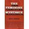The Feminine Mystique by Betty Friedan
