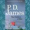 The Children of Men by P.D James