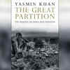 Article image for: 'The Great Partition' by Yasmin Khan