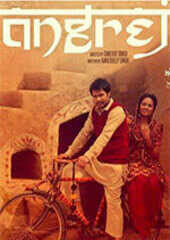 Angrej Movie Showtimes Review Songs Trailer Posters News Videos eTimes