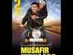 - MUSAFIR CHHU YAARO\ OFFICIAL\ TRAILER- Gujarati Film- 2015