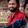 Article image for: Official Trailer - <i class="tbold">main teri tu mera</i>