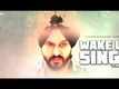 Wake Up Singh Video -6