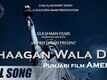 Bhaagan Wala Din - America