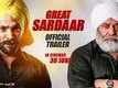 Official Trailer - Great Sardaar
