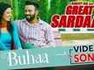 Buhaa | Song - Great Sardaar