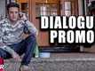 Dialogue Promo | 1 - Jindua
