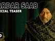 Official Teaser - Sardar Saab