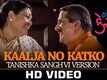 Kaalja No Katko - Carry On Kesar