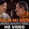 Article image for: Kaalja No Katko - Carry On <i class="tbold">kesar</i>