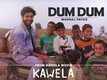 Dum Dum | Song - Kawela