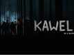 Official Teaser - Kawela