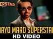 Aayo Maro Superstar - Superstar