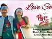 Love | Song - Pappa Tamne Nahi Samjaay