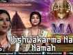 Vishwakarma Namo Namah | Song - Maa