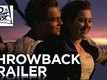 Titanic | #TBT Trailer | 20th Century FOX