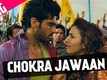 Chokra Jawaan - Full Song - Ishaqzaade