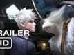Rise of the Guardians	Trailer