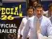 Special 26 - Official Trailer