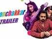 Ghanchakkar Trailer