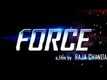 Force | Theatrical Trailer | Prosenjit Chatterjee | Arpita Chatterjee | Raja Chanda | 2014