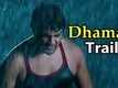 Dhamak Trailer