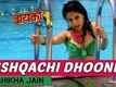 Ishqachi Dhoondi - Full Video | Wanted Bayko No 1 | Makrand Anaspure, Sayaji Shinde & Smita Gondkar