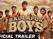 Badlapur Boys	Trailer