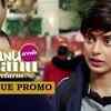 Article image for: Meet <i class="tbold">kusum</i> aka Datto! | Dialogue Promo | Tanu Weds Manu Returns | Kangana Ranaut, R. Madhavan