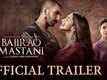 Bajirao Mastani Official Trailer | Ranveer Singh, Deepika Padukone, Priyanka Chopra