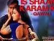 Is Shane Karam Ka - Kachche Dhaage