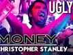 MONEY Official Video - UGLY - Ronit Roy & Surveen Chawla