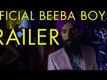 OFFICIAL BEEBA BOYS Red Band Trailer