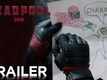 Deadpool | Trailer [HD] | 20th Century FOX