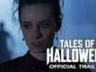 TALES OF HALLOWEEN - Official Comic Con 2015 Trailer [HD]