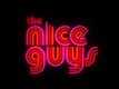 Exclusive Red-Band Trailer: THE NICE GUYS
