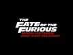 Official Teaser - The Fate Of The Furious