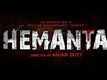 Official Trailer - Hemanta