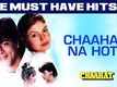 Chahat Trailer