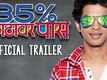Official Trailer - 35% Katthavar Pass