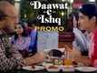 Daawat-E-Ishq Trailer